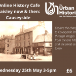 Online History Cafe -Wed 25th May 3pm UK time