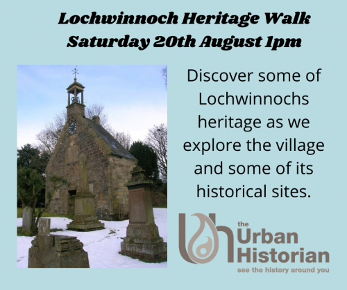 Lochwinnoch - Heritage Walk