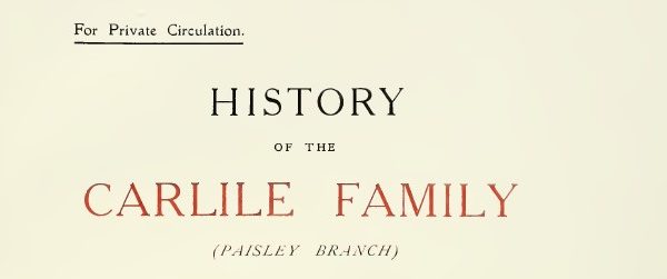 Annan to Paisley: The Carlile family of Paisley