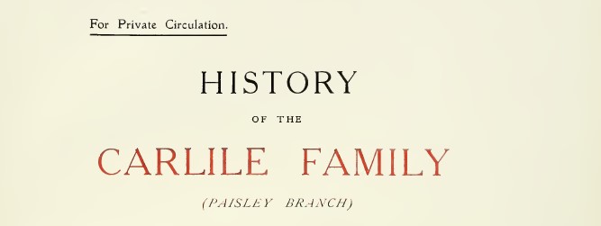 Annan to Paisley: The Carlile family of Paisley